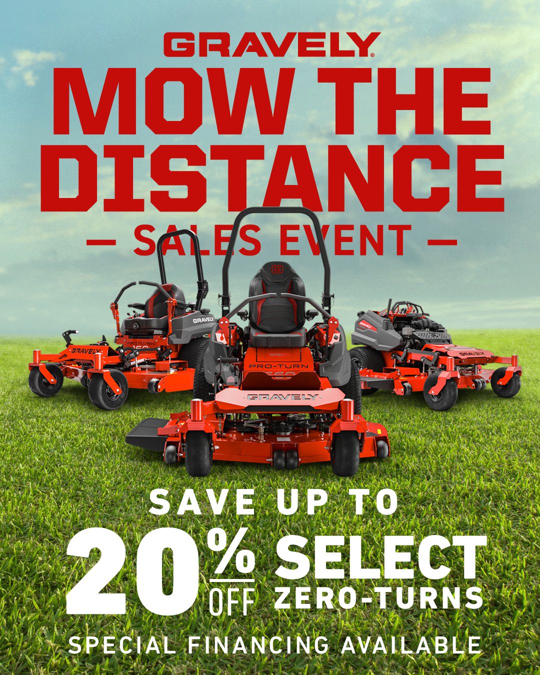 Gravely Mow the Distance Sales Event — up to 20% off select zero-turns