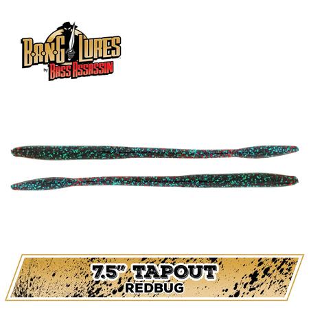 7.5 Tapout Redbug