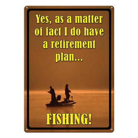 Tin Sign Retire Fishing 12x17