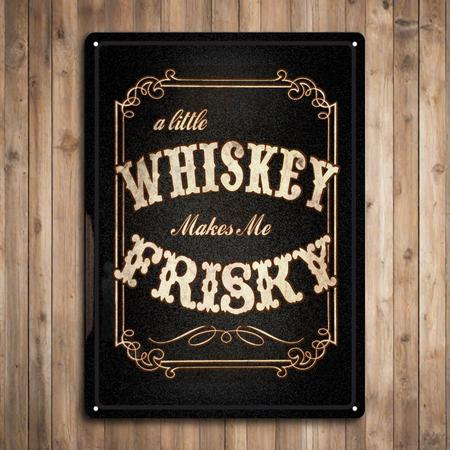 Tin Sign Little Whiskey Frisky 12x17